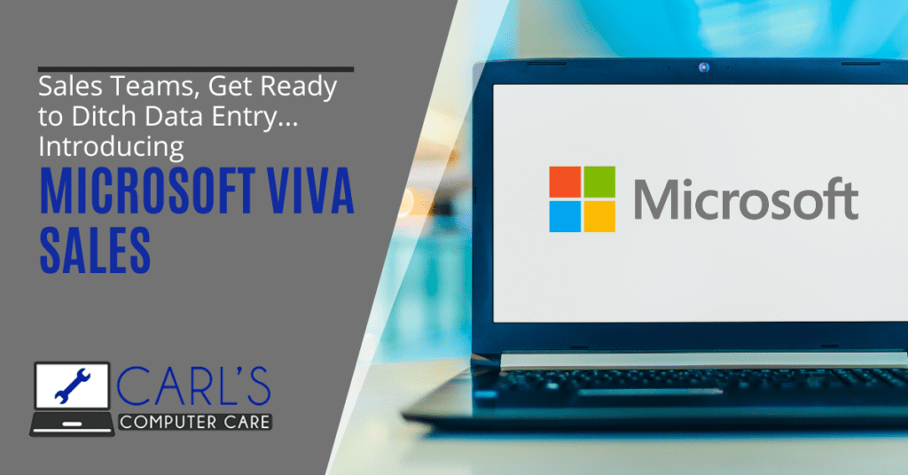 Sales Teams, Get Ready to Ditch Data Entry... Introducing Microsoft Viva Sales